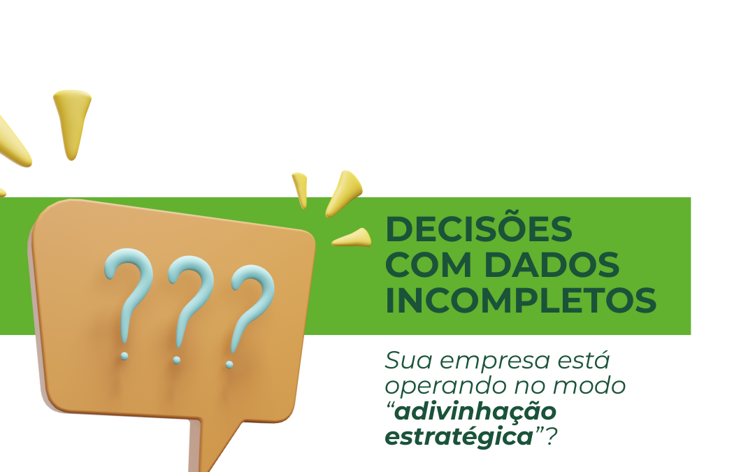Decisões com dados incompletos